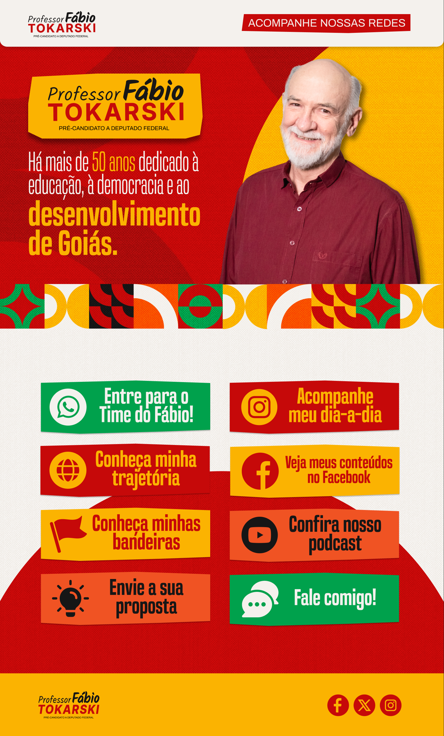 Professor Fábio Tokarski — Pré-candidato a Deputado Federal. Há mais de 50 anos dedicado à educação, à democracia e ao desenvolvimento de Goiás.