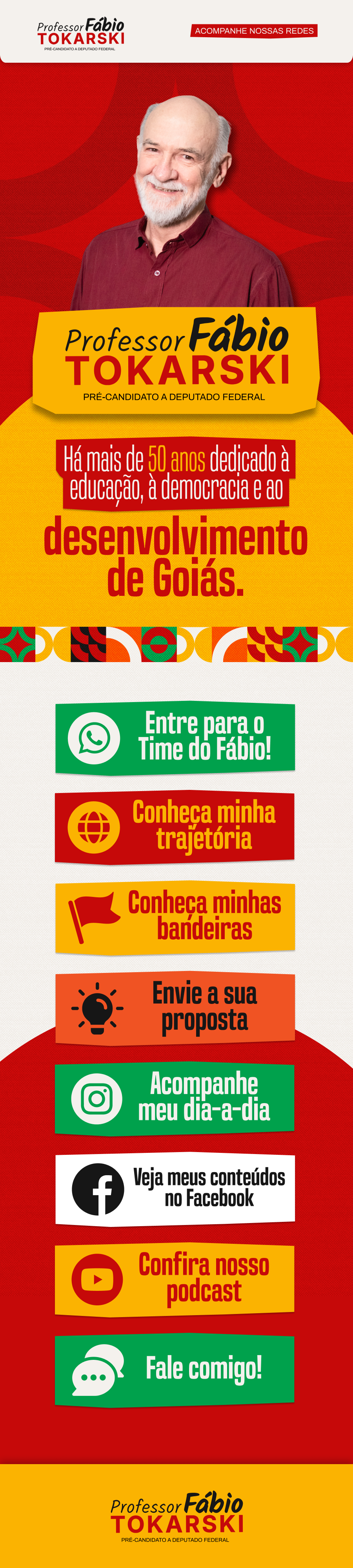 Professor Fábio Tokarski — Pré-candidato a Deputado Federal. Há mais de 50 anos dedicado à educação, à democracia e ao desenvolvimento de Goiás.